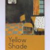 Yellow Shade – Dimakatso Sedite secondhand book