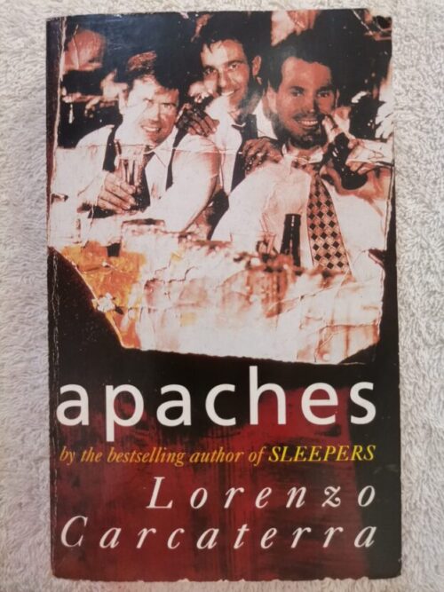Apaches – Lorenzo Carcaterra secondhand book