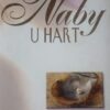 Naby U hart – Nina Smit secondhand book