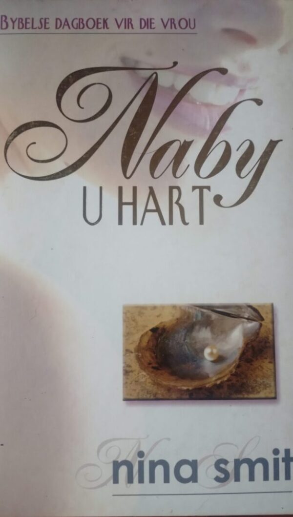 Naby U hart – Nina Smit secondhand book