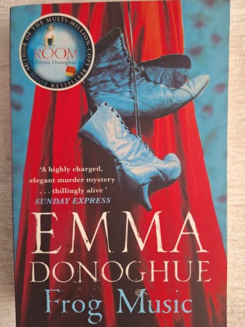 Frog Music – Emma Donoghue secondhand book
