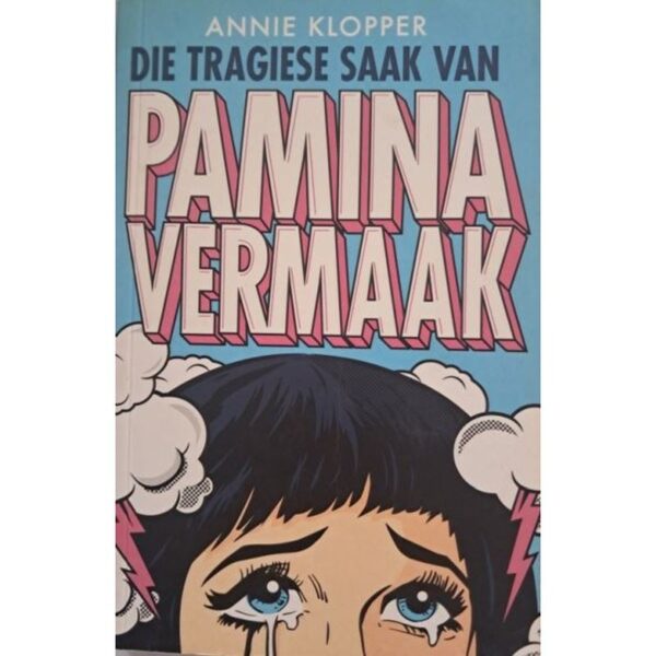Die Tragiese Saak Van Pamina Vermaak – Annie Klopper secondhand book