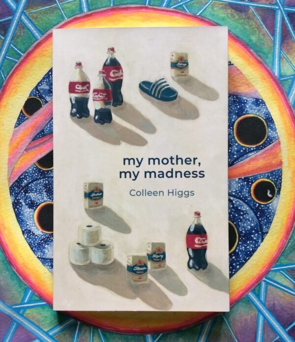 my mother, my madness – Colleen Higgs secondhand book