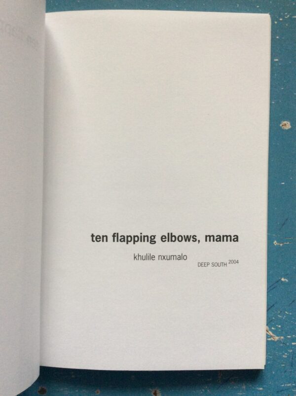 ten flapping elbows, mama – Khulile Nxumalo secondhand book