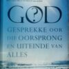 God? Gesprekke Oor Die Oorsprong En Uiteinde Van Alles – George Claassen, Frits Gaum secondhand book