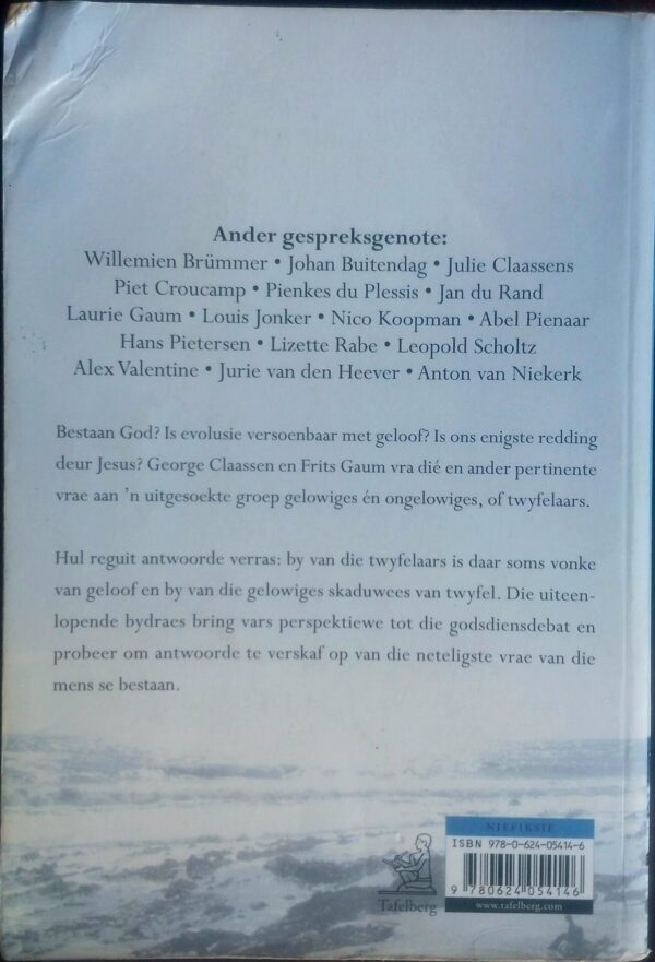 God? Gesprekke Oor Die Oorsprong En Uiteinde Van Alles – George Claassen, Frits Gaum secondhand book