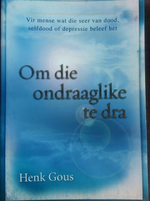 20260414_124802 Om Die Ondraaglike Te Dra – Henk Gous secondhand book