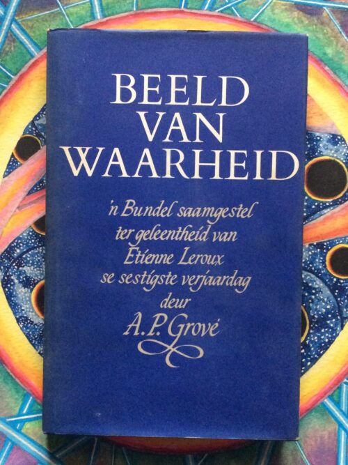 Beeld Van Waarheid — A. P. Grové secondhand book