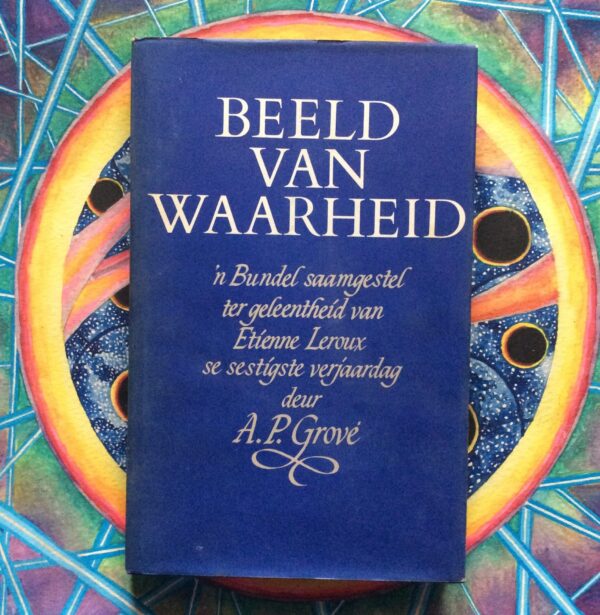 Beeld van Waarheid - Cover Beeld Van Waarheid — A. P. Grové secondhand book