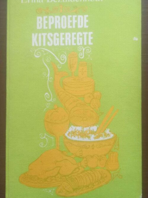 Beproefde Kitsgeregte — Erina Bezuidenhout secondhand book