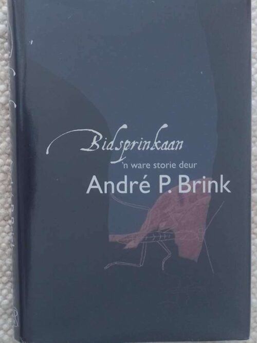 Bidsprinkaan1 Bidsprinkaan: ‘n Ware Storie — André P. Brink secondhand book