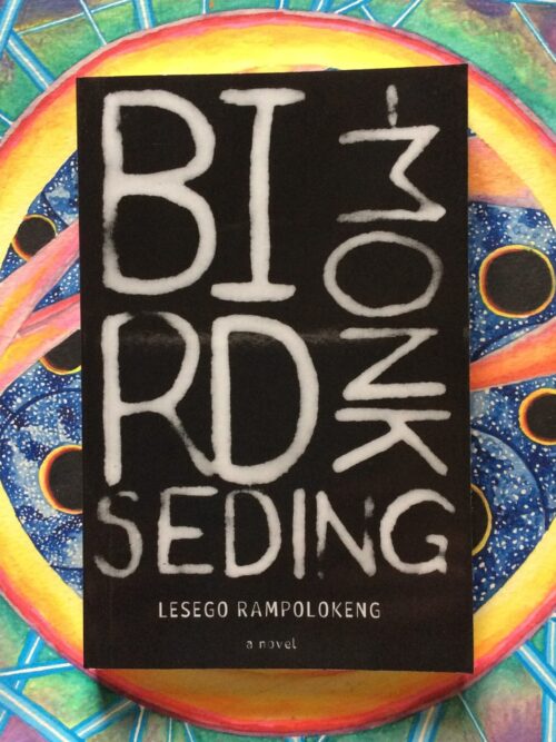 Bird-Monk Seding – Lesego Rampolokeng secondhand book