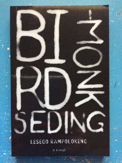 Bird-Monk Seding – Lesego Rampolokeng secondhand book