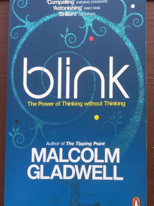 Blink: The Power Of Thinking Without Thinking — Malcolm Gladwell secondhand book