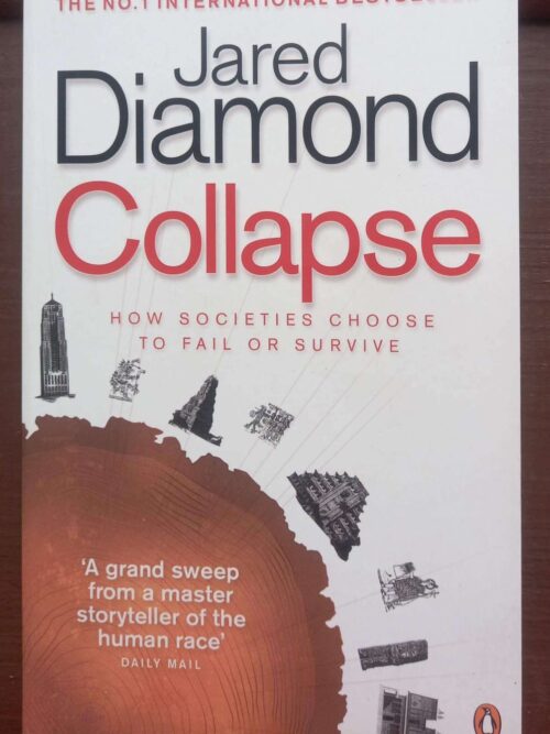 Collapse: How Societies Choose To Fail Or Survive — Jared Diamond secondhand book