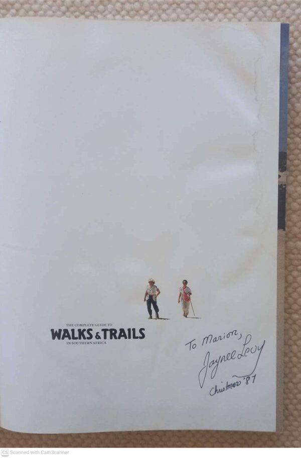 The Complete Guide To Walks And Trails In Southern Africa — Jaynee Levy *SIGNED* secondhand book