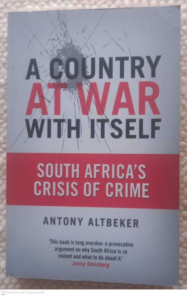 A Country At War With Itself – Antony Altbeker secondhand book