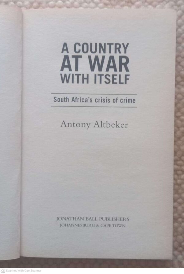 A Country At War With Itself – Antony Altbeker secondhand book