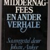 Die Middernagfees En Ander Verhale — Johan Anker secondhand book