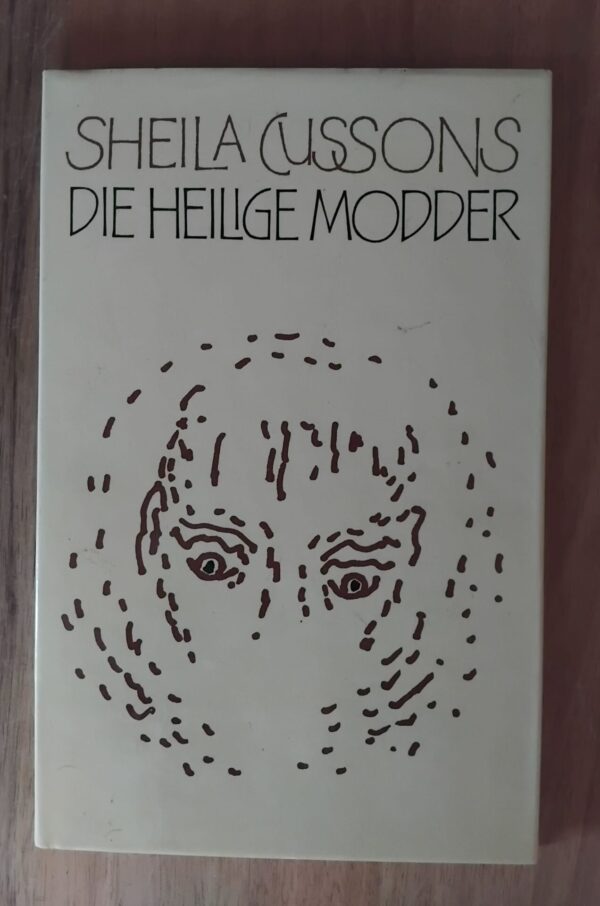 Die Heilige Modder – Sheila Cussons secondhand book