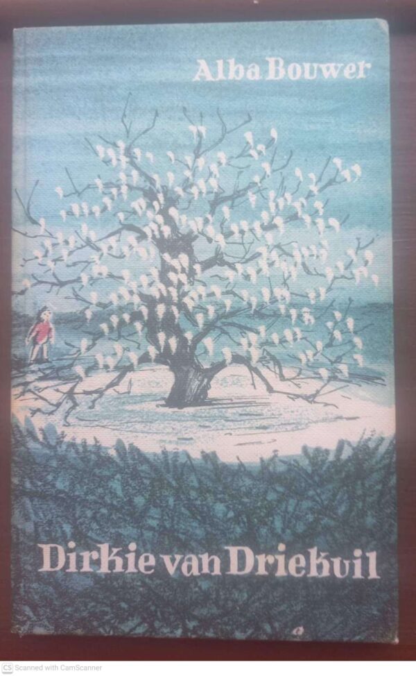 Dirkie Van Driekuil — Alba Bouwer secondhand book