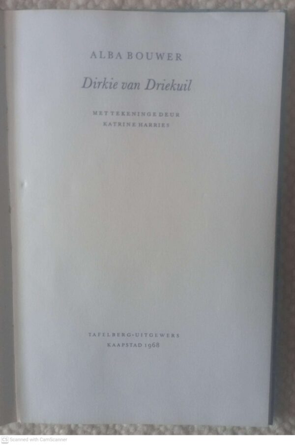 Dirkie Van Driekuil — Alba Bouwer secondhand book