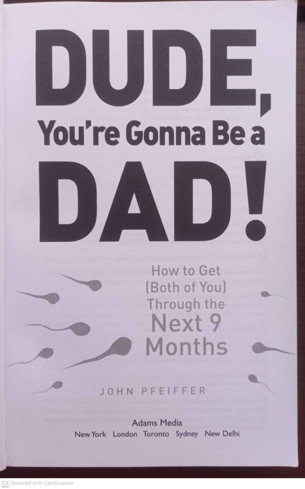 Dude, You’re Gonna Be A Dad! — John Pfeiffer secondhand book