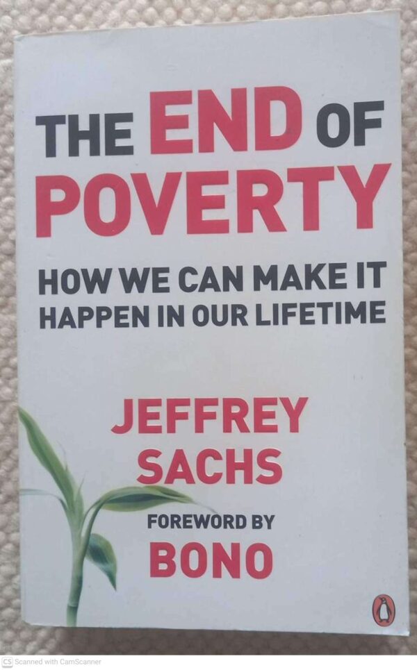 The End Of Poverty: How We Can Make It Happen In Our Lifetime — Jeffrey Sachs secondhand book