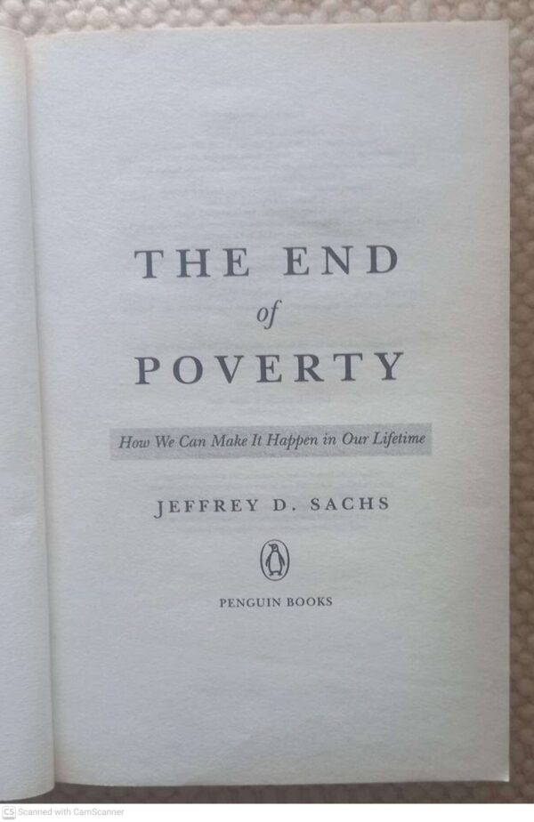 The End Of Poverty: How We Can Make It Happen In Our Lifetime — Jeffrey Sachs secondhand book