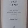 Fat Land: How Americans Became The Fattest People In The World — Greg Critser secondhand book