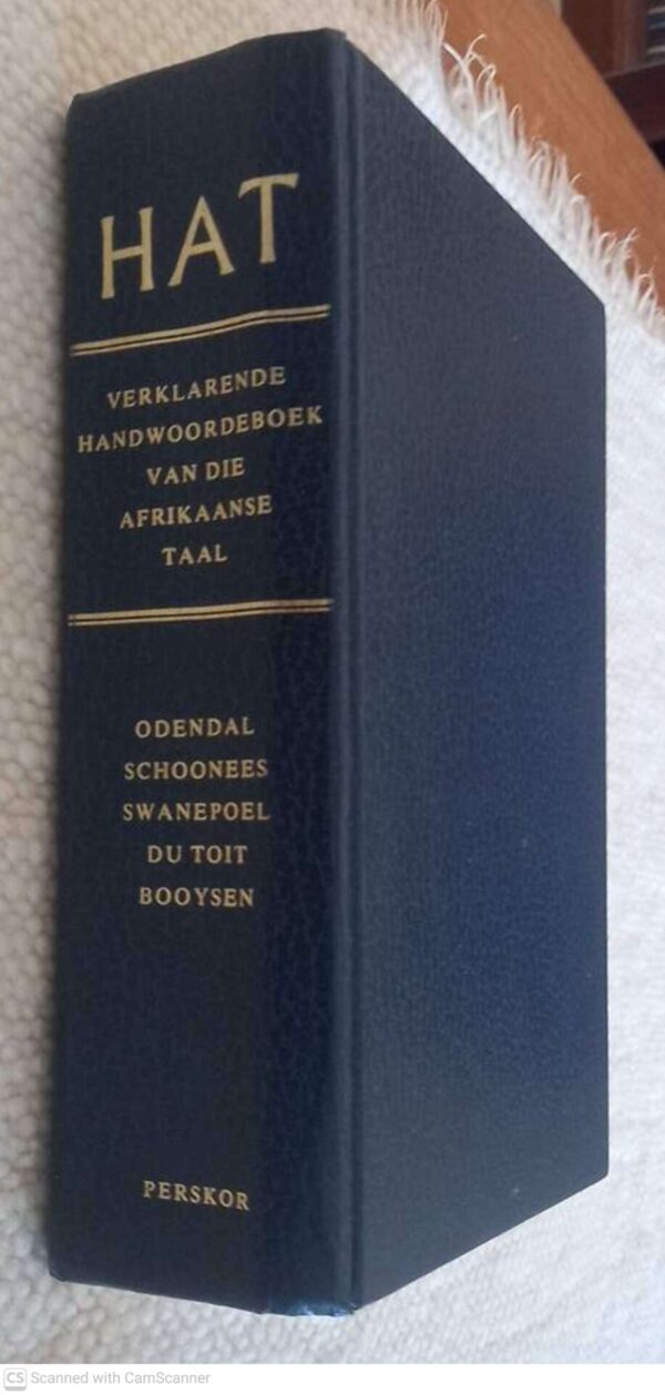 HAT: Verklarende Handwoordeboek Van Die Afrikaanse taal — Odendaal, Schoonees, Swanepoel secondhand book