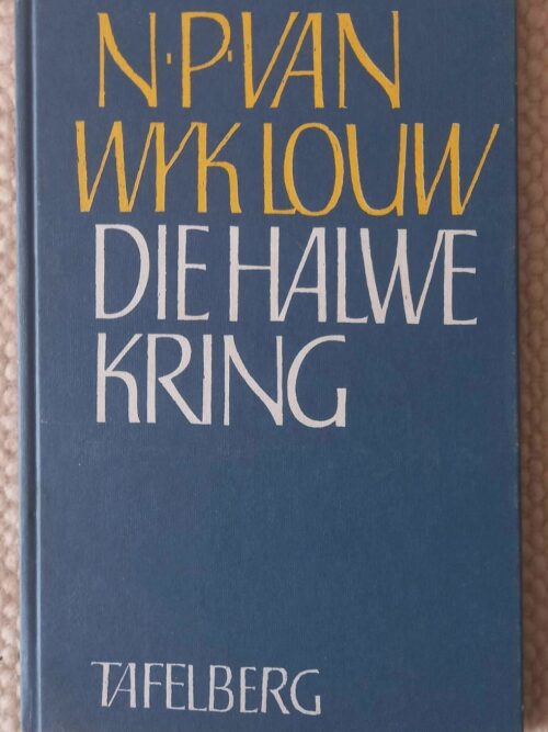 Die Halwe Kring — N. P. Van Wyk Louw secondhand book