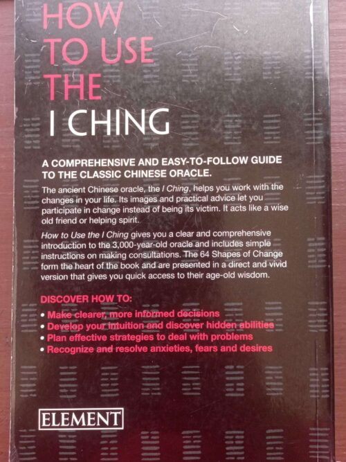 How To Use The I Ching — Stephen Karcher secondhand book