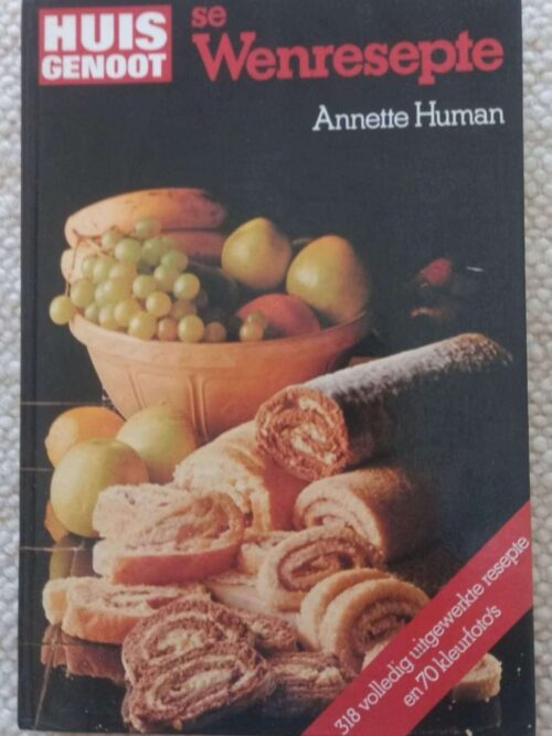 Huisgenoot Se Wenresepte: ‘n Keur Van Die Lekkerste — Annette Human secondhand book