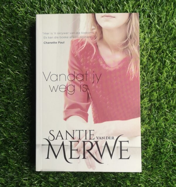 Vandat jy weg is – Santie van der Merwe secondhand book