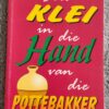 IMG_20260314_120735_edit_18244088086268 Soos Klei In Die Hand Van Die Pottebakker – Wallace H. Heflin secondhand book