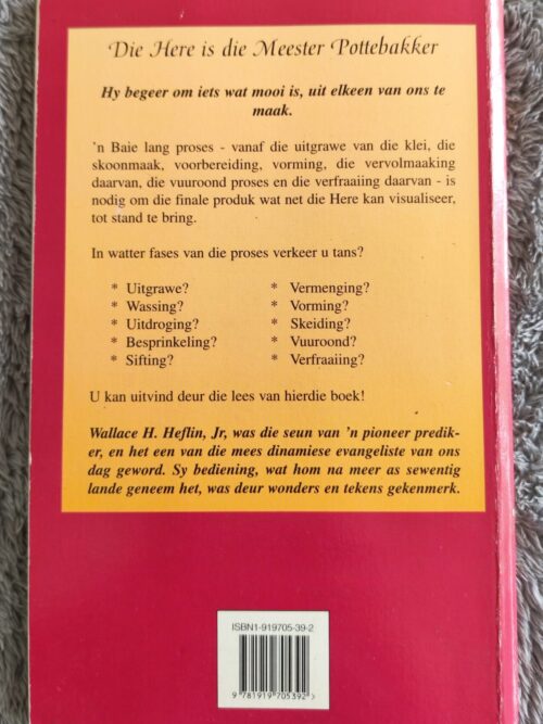 Soos Klei In Die Hand Van Die Pottebakker – Wallace H. Heflin secondhand book