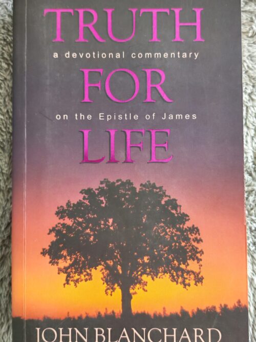 Truth For Life – John Blanchard secondhand book