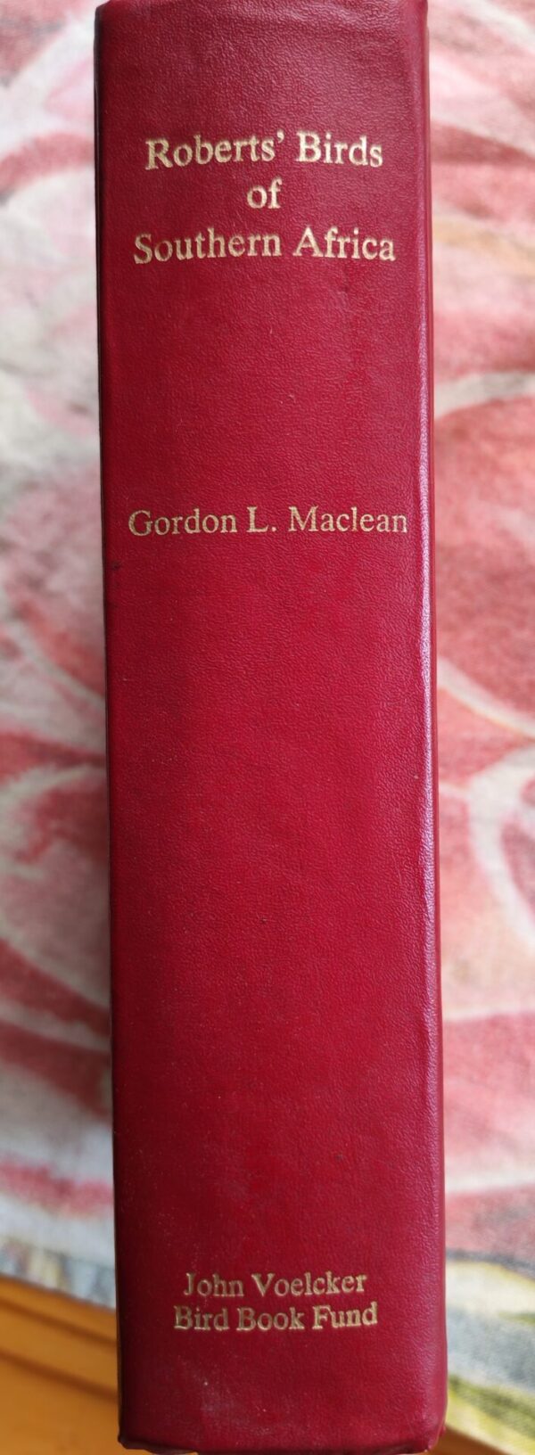 Roberts’ Birds of Southern Africa – Gordon Lindsay MacLean secondhand book