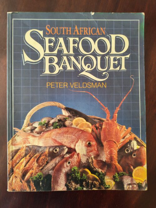 South African Seafood Banquet – Peter Veldsman secondhand book