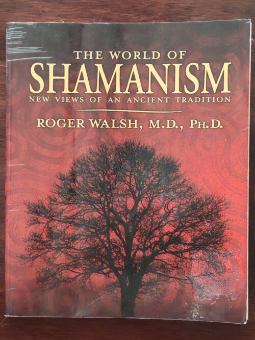 IMG_20260414_132920_edit_203649659343303 The World Of Shamanism – Roger Walsh secondhand book