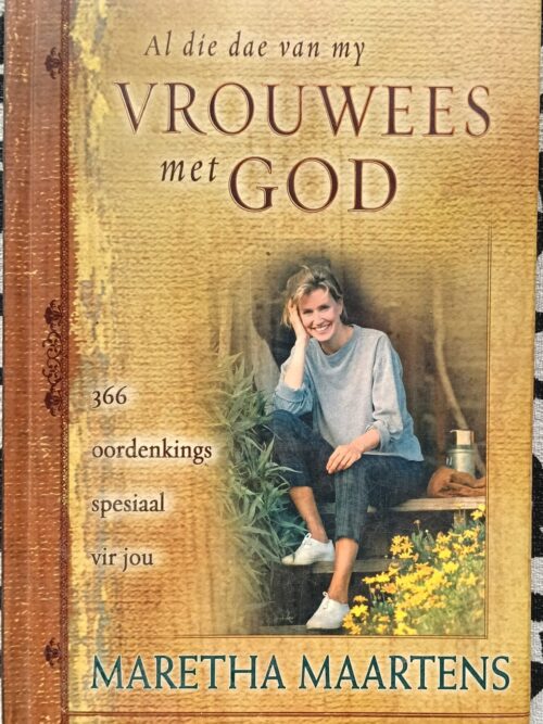 Al Die Dae Van My Vrouwees Met God – Maretha Maartens secondhand book