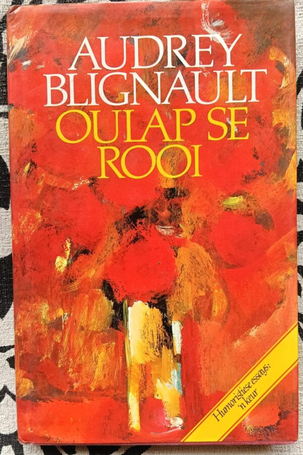 Oulap se rooi – Audrey Blignault secondhand book