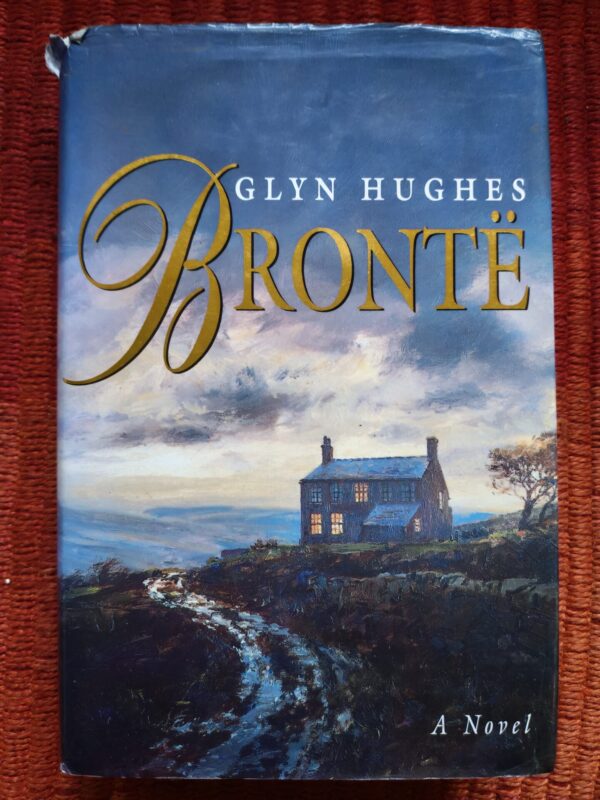 Brontë – Glyn Hughes secondhand book