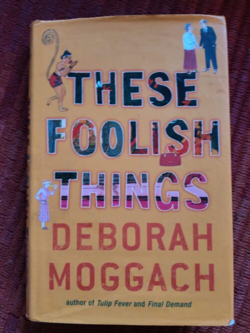 These Foolish Things – Deborah Moggach secondhand book
