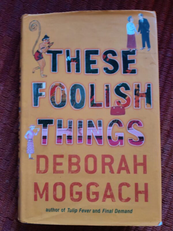 These Foolish Things – Deborah Moggach secondhand book