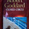 Closed Circle – Robert Goddard secondhand book
