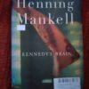Kennedy’s Brain – Henning Mankell secondhand book