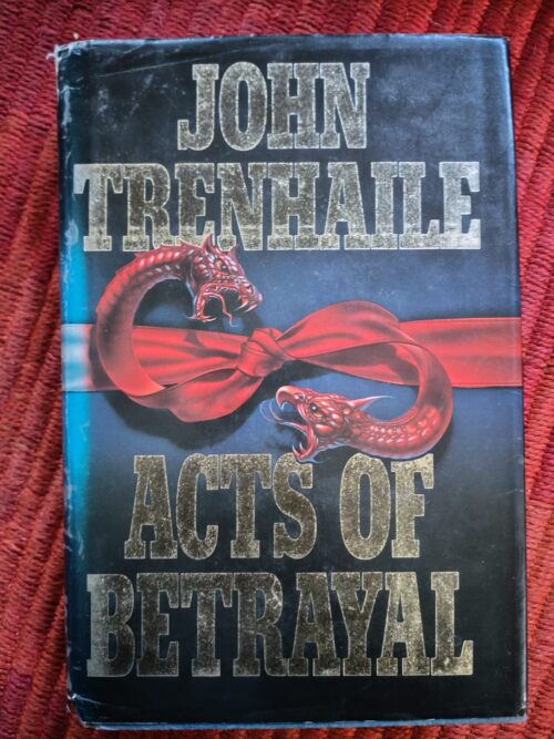 Acts Of Betrayal – John Trenhaile secondhand book