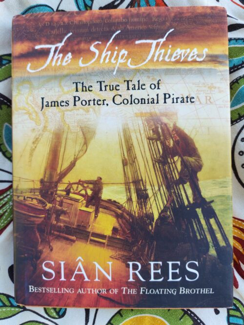 The Ship Thieves – Siân Rees secondhand book
